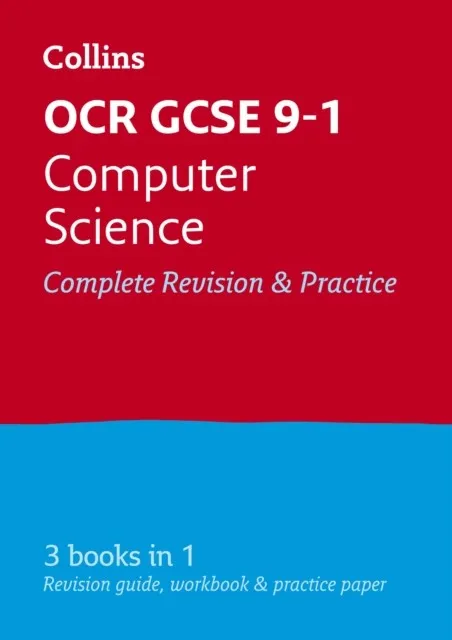 OCR GCSE 9-1 COMPUTER SCIENCE COMPLETE REVISION AND PRACTICE (2ND EDITION)