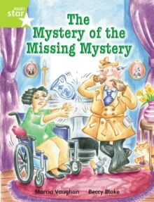 RIGBY STAR INDEPENDENT YEAR 2 LIME LEVEL: MYSTERY OF THE MISSING MYSTERY