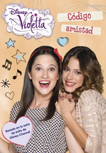 Violetta. Código amistad