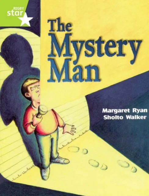 RIGBY STAR GUIDED YEAR 2 LIME LEVEL: THE MYSTERY MAN †