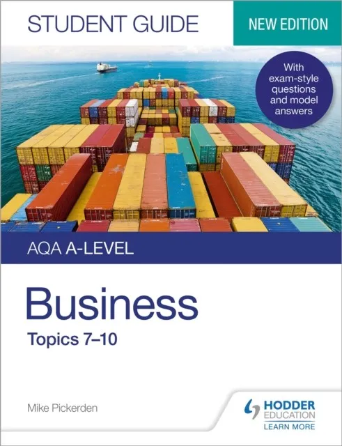 AQA A-LEVEL BUSINESS STUDENT GUIDE 2: TOPICS 7–10