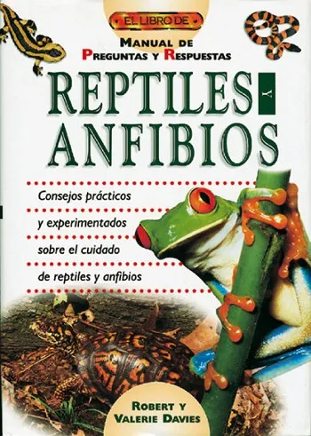 El libro de REPTILES Y ANFIBIOS