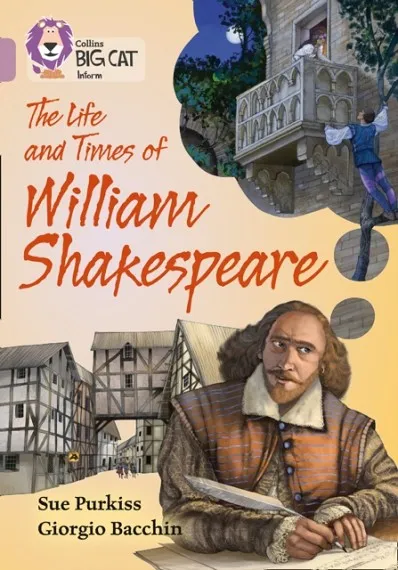 THE LIFE AND TIMES OF WILLIAM SHAKESPEARE -NON-FICTION-PEARL - BAND 18