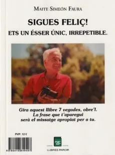 SIGUES FELIÇ!