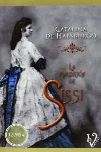 La maldición de Sissí