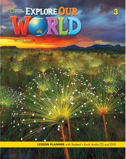 EXPLORE OUR WORLD 2E LEVEL 3 LESSON PLANNER +AUDIO CD+DVD