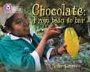 CHOCOLATE: FROM BEAN TO BAR-NON-FICTION-COPPER - BAND 12