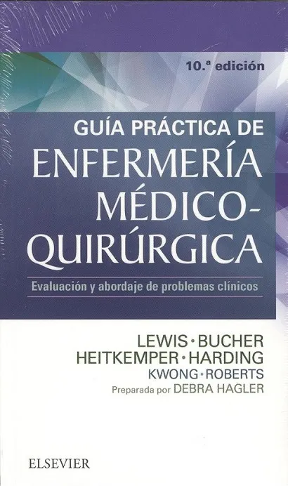 Guía práctica de Enfermería médico-quirúrgica (10ª ed.)