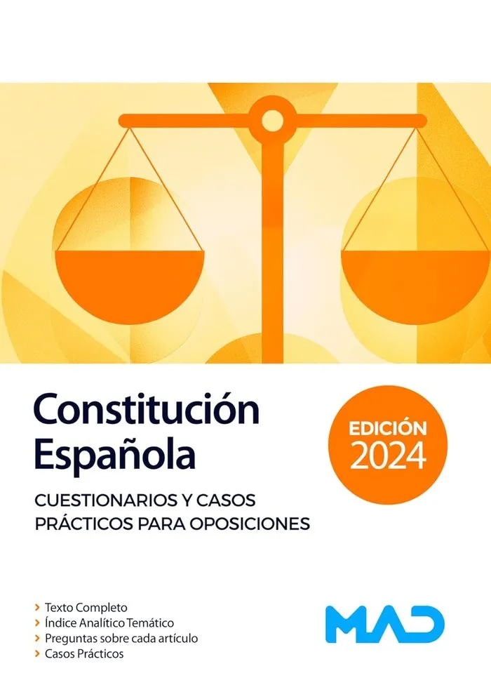 CONSTITUCIÓN ESPAÑOLA. CUESTIONARIOS Y CASOS PRÁCTICOS PARA OPOSICIONES