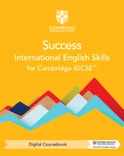 SUCCESS INTERNATIONAL ENGLISH SKILLS FOR CAMBRIDGE IGCSE™ DIGITAL COURSEBOOK (2 YEARS)-DIGITAL