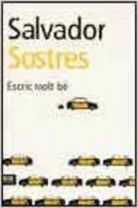Escric molt bé