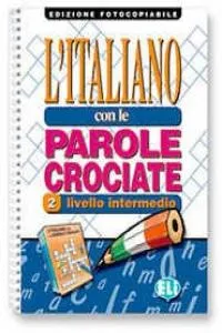L’ITALIANO CON LE PAROLE CROCIATE 2