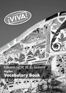 ¡VIVA! EDEXCEL GCSE SPANISH HIGHER VOCAB BOOK PACK