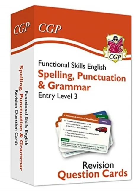 FUNCTIONAL SKILLS ENGLISH REVISION QUESTION CARDS: SPELLING, PUNCTUATION & GRAMMAR ENTRY LEVEL 3