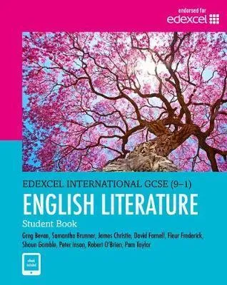 PEARSON EDEXCEL INTERNATIONAL GCSE: ENGLISH LITERATURE STUDENT BOOK