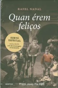 QUAN EREM FELIÇOS - EDICIO ESPECIAL AMB MAPA