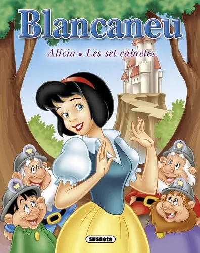 Blancaneu - Alícia - Les set cabretes