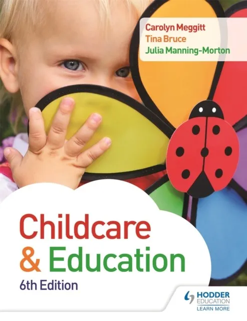 CHILD CARE AND EDUCATION 6TH EDITION