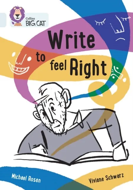 WRITE TO FEEL RIGHT -NON-FICTION-DIAMOND - BAND 17