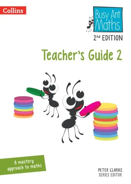 BUSY ANT MATHS (2ND EDITION) TEACHER'S GUIDE 2-2ND