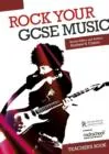 ROCK YOUR GCSE MUSIC - TEACHER'S BOOK : TEACHER'S BOOK