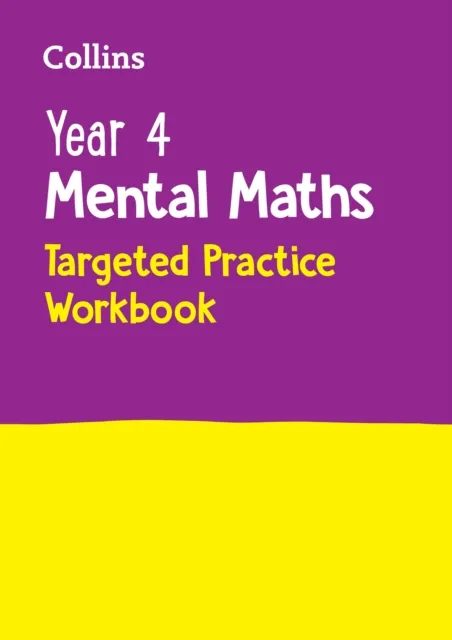 YEAR 4 MENTAL MATHS TARGETED WORKBOOK