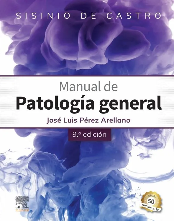 SISINIO DE CASTRO. MANUAL DE PATOLOGÍA GENERAL
