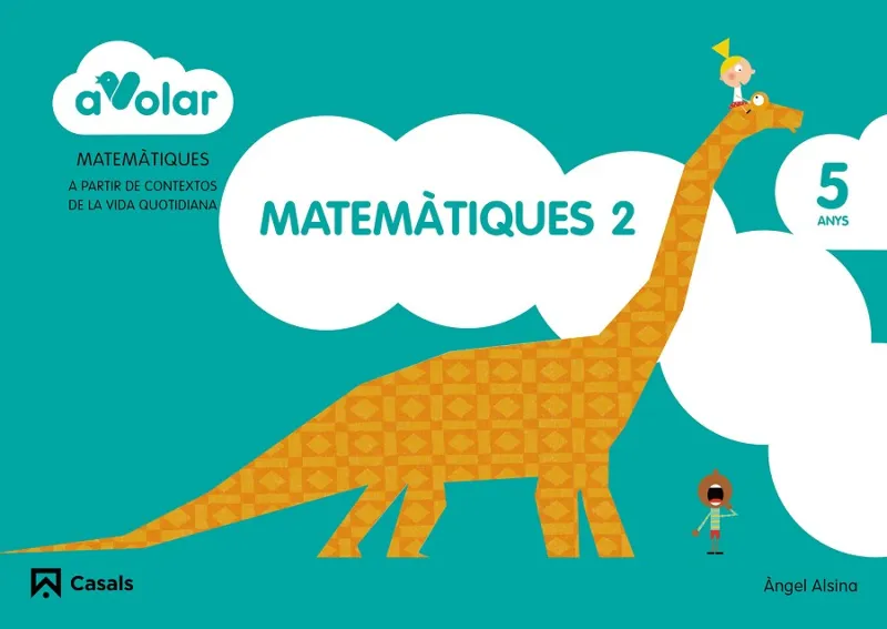 Matemàtiques 2. 5 anys. A volar!