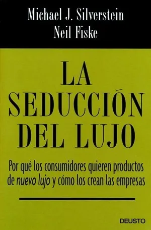 La seducción del lujo