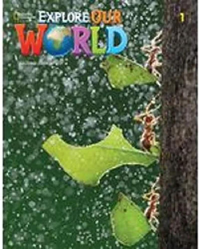 EXPLORE OUR WORLD 2E LEVEL 1 WORKBOOK