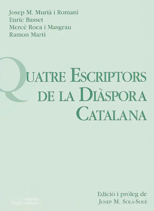 Quatre escriptors de la diàspora catalana