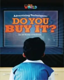 ADVERTISISNG TECHNIQUES: DO YOU BUY IT? OWR 6