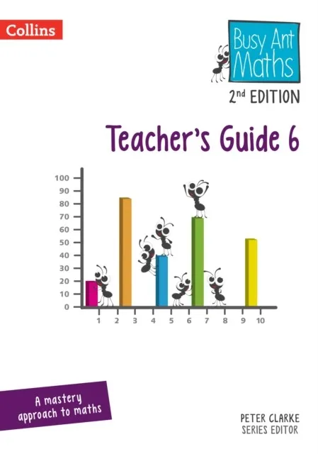 BUSY ANT MATHS (2ND EDITION) TEACHER'S GUIDE 6-2ND