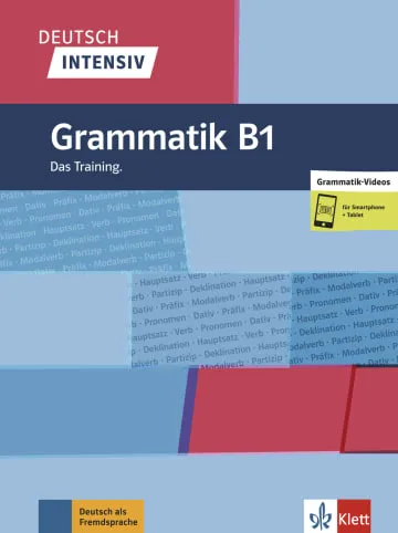 DEUTSCH INTENSIV - GRAMMATIK B1