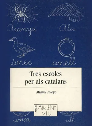 Tres escoles per als catalans