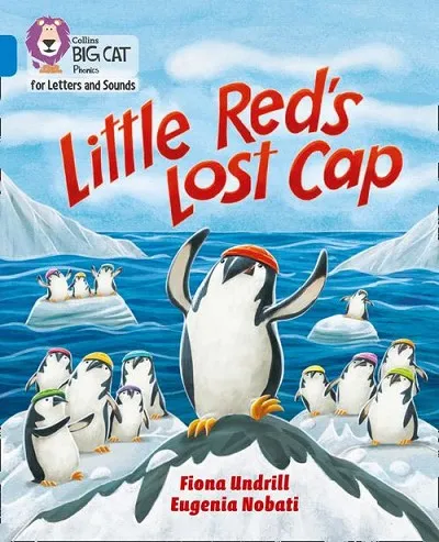 LITTLE RED'S LOST CAP (SET 5) -NON-FICTION-BLUE - BAND 4