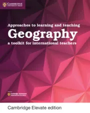APPROACHES TO LEARNING AND TEACHING GEOGRAPHY DIGITAL EDITION-DIGITAL
