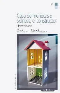Casa de muñecas; Solness, el constructor