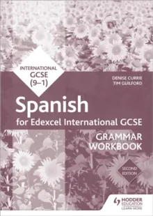 EDEXCEL INTERNATIONAL GCSE SPANISH GRAMMAR WORKBOOK SECOND EDITION