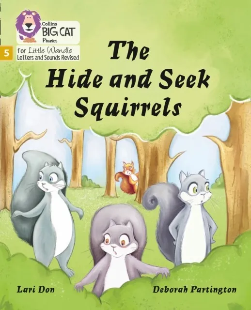 THE HIDE AND SEEK SQUIRRELS (SET 4)FICTION PHASE 5