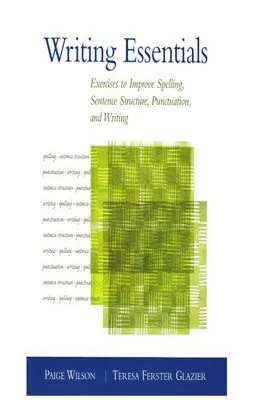 WRITING ESSENTIALS: EXERCICES TO IMPROVE SPELLING