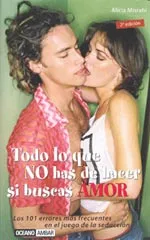 Todo lo que no has de hacer si buscas amor