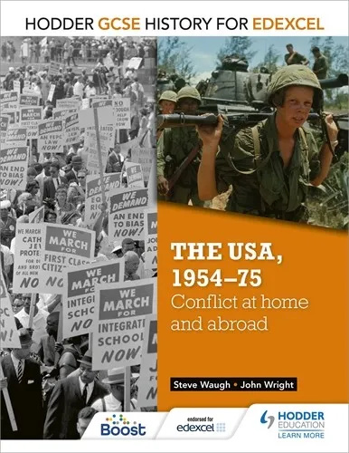 HODDER GCSE HISTORY FOR EDEXCEL: THE USA, 1954-75: CONFLICT AT HOME AND ABROAD-DIGITAL