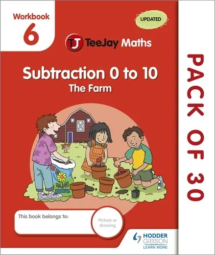TEEJAY MATHS CFE EARLY LEVEL WORKBOOK 6 (PACK OF 30): SUBTRACTION 0 TO 10: THE FARM-DIGITAL