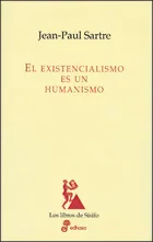 El existencialismo es un humanismo