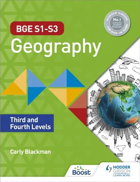 BGE S1–S3 GEOGRAPHY: THIRD AND FOURTH LEVELS
