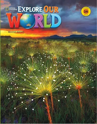 EXPLORE OUR WORLD 2E LEVEL 3 COMBO SPLIT A