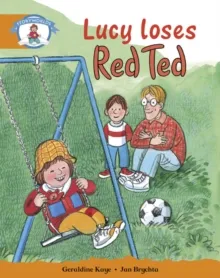 STAGE 4 BLUE BOOK BAND:LUCY LOSES RED TED
