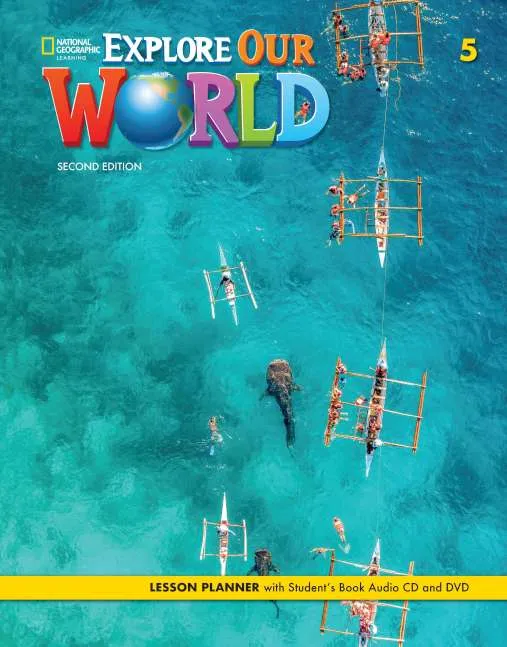 EXPLORE OUR WORLD 2E LEVEL 5 TB +AUDIO CD+DVD