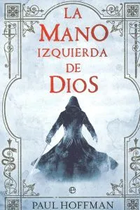 La mano izquierda de Dios